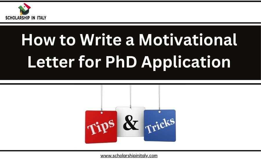 How-to-Write-a-Motivational-Letter-for-PhD-Application: Tips-and-Tricks